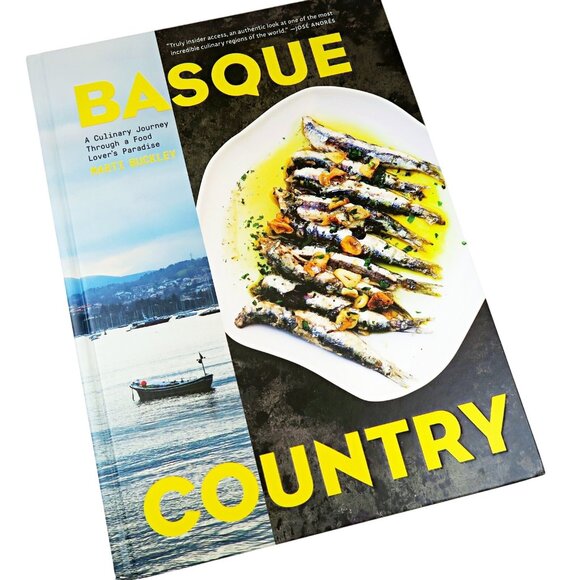 Basque Country A Culinary Journey Marti Buckley Hardback Cookbook - Picture 1 of 7